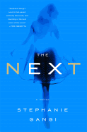 Review: <i>The Next</i>
