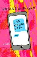 I Hate Everyone But You