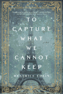 To Capture What We Cannot Keep