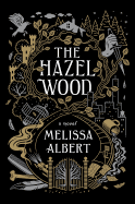 YA review: <i>The Hazel Wood</i>