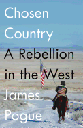 Chosen Country: A Rebellion in the West