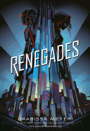 Renegades