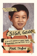 Review: <i>Sigh, Gone: A Misfit's Memoir of Great Books, Punk Rock, and the Fight to Fit In</i>