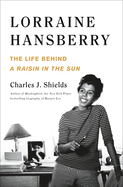 Lorraine Hansberry: The Life Behind 'A Raisin in the Sun'