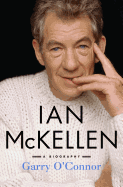 Ian McKellen: A Biography 