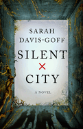 Review: <i>Silent City</i>