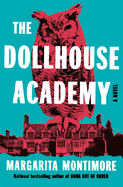 Review: <i>The Dollhouse Academy</i>