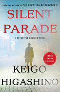 Silent Parade: A Detective Galileo Novel 