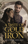 Review: <i>A Taste of Gold and Iron </i>