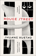 Rouge Street: Three Novellas 