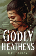 YA Review: <i>Godly Heathens</i>