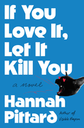 Review: <i>If You Love It, Let It Kill You</i>