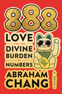 Review: <i>888 Love and the Divine Burden of Numbers</i>