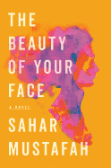 Review: <i>The Beauty of Your Face</i>