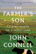 The Farmer's Son: Calving Season on a Family Farm 