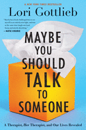 Review: <i>Maybe You Should Talk to Someone</i>