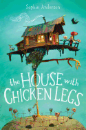 The House with Chicken Legs
