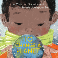 Children's Review: <i>To Change a Planet</i>