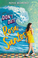 Don't Date Rosa Santos 