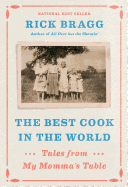 Review: <i>The Best Cook in the World: Tales from My Momma's Table</i>