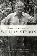 Review: <i>Selected Letters of William Styron</i>