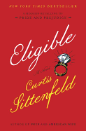 Eligible: A Modern Retelling of Pride and Prejudice