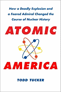 Book Review: <i>Atomic America</i>