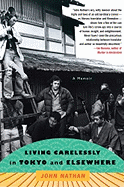 Book Review: <i>Living Carelessly in Tokyo and Elsewhere</i>