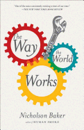 Review: <i>The Way the World Works: Essays</i>