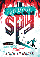Children's Review: <i>The Faithful Spy</i>