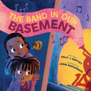 Children's Review: <i>The Band in Our Basement </i>