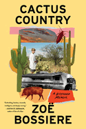 Review: <i>Cactus Country: A Boyhood Memoir </i>