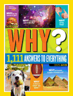 Why? Over 1,111 Answers to Everything