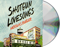 Shotgun Lovesongs 