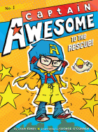 Children's Review: <i>Captain Awesome to the Rescue!</i>