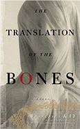 Review: <i>The Translation of the Bones</i> 