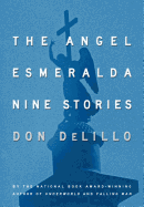 Review: <i>The Angel Esmeralda</i>
