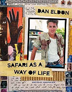 Dan Eldon: Safari as a Way of Life