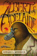 Review: <i>Albert of Adelaide</i>