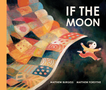 Children's Review: <i>If the Moon</i>