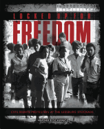 Review: <i>Locked Up for Freedom: Civil Rights Protesters at the Leesburg Stockade</i>