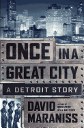 Review: <i>Once in a Great City: A Detroit Story</i>