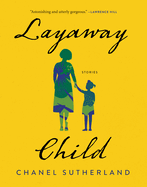 Review: <i>Layaway Child: Stories</i>