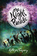 Children's Review: <i>The Night Parade</i>