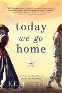 Today We Go Home 