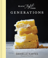 Rustic Joyful Food: Generations