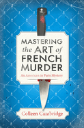 Mastering the Art of French Murder