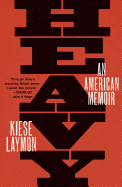 Heavy: An American Memoir