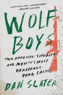 Review: <i>Wolf Boys</i>