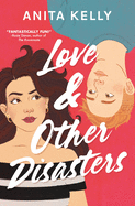 Review: <i>Love & Other Disasters</i>